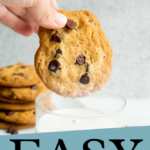 Pinterest Image with text 'Easy Chocolate Chip Cookies'